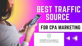 Best Free Traffic Source For CPA Marketing