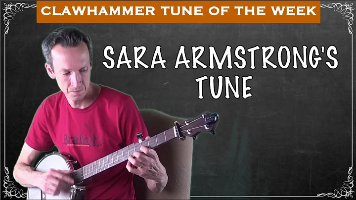 Clawhammer Banjo - Tune (and Tab) of the Week: "Sa...