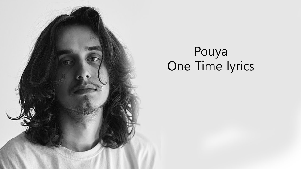 Pouya One Time lyrics, One Time lyrics, One Time full lyrics, One Time hd s...