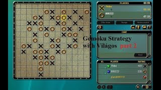 Gomoku Strategy:  How To Play  with Világos