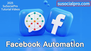Automate Facebook in 2025: Add Friends, Post, DM & More with SuSocialPro