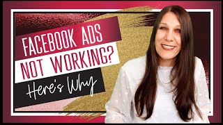 Why are my Facebook Ads NOT Working? ONE Mistake You Should Never Make