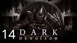 Let's Play Dark Devotion - Hezek the Baptized - Episode 13