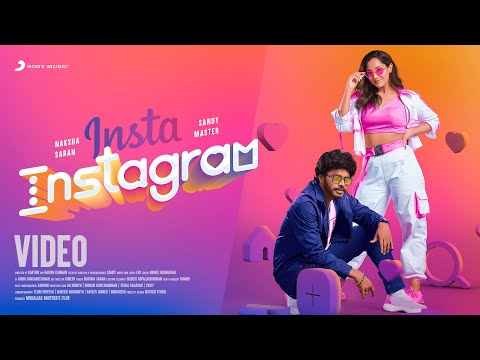 Insta Instagram Music Video | Naksha Saran | Sandy Master | Leo | Karthik | Tamil Pop Songs 2022