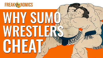 Why Sumo Wrestlers Cheat (and How to Tell) | Freakonomics