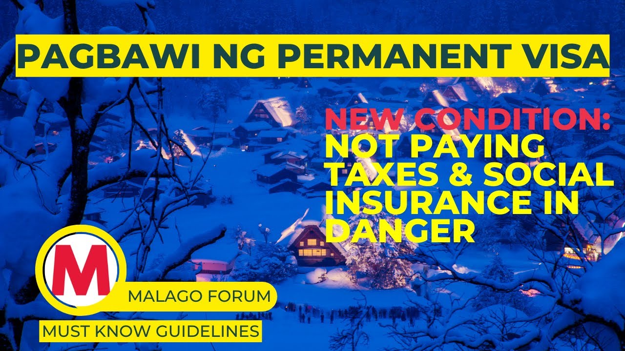 Not Paying Tax & Social Insurances, babawian ng Permanent Visa YouTube