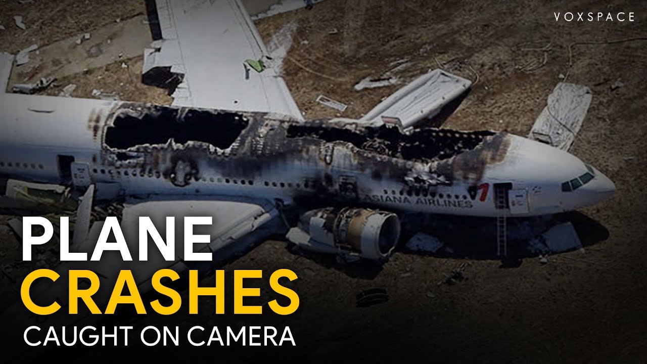 Plane Crashes Caught On Camera VoxSpace YouTube