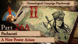 AoE2DE Chronologically Part 26A - Pachacuti (1438-1470): A New Power Arises