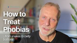 How to Treat Phobias: From Snakes to Belly Buttons