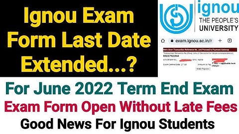 Ignou Exam Form Last Date Extended Without Late Fees..? Good News for All | Exact Clarification