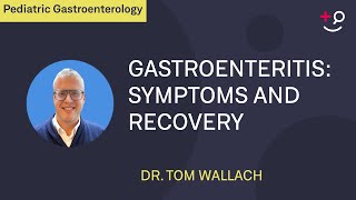 Comprehensive guide to managing gastroenteritis symptoms and recovery