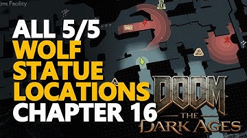 All 5/5 Wolf Statue locations Chapter 16 Doom The Dark Ages