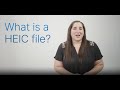 What Is A HEIC File What Is A HEIC File