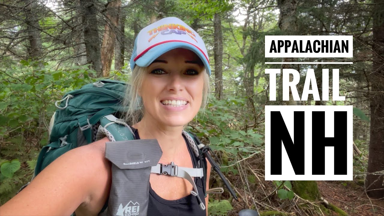 NOBO Appalachian Trail NH Part 1 Of 5 YouTube NOBO Appalachian Trail NH Part 1 Of 5 YouTube
