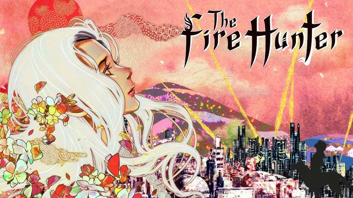 Watch The Fire Hunter - Crunchyroll