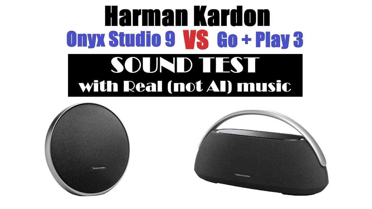 Onyx Studio 9 & Go Play 3 - Sound Test of Bluetooth Speakers - YouTube