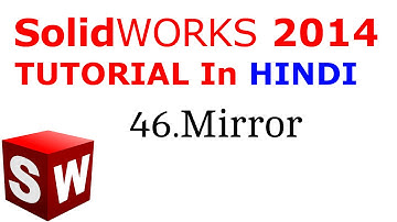 SolidWorks Tutorial in Hindi 46.Mirror
