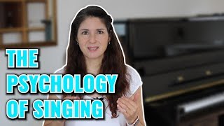 the psychology of singing
