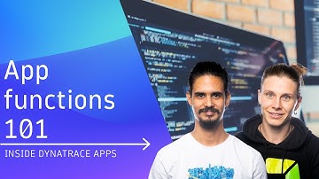 App Functions 101: The Backend of Your Dynatrace App