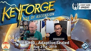 Keyforge EP60 - Adaptive Sealed P1 - Crit Camp