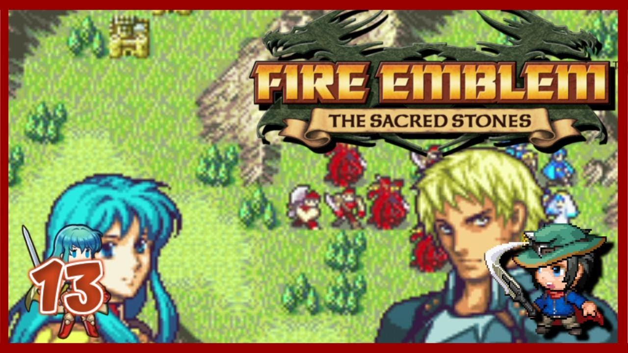 Fire Emblem: The Sacred Stones, Eirika's Route/Hard Mode, Part 13 - "Cormag the Wyvern Knight"