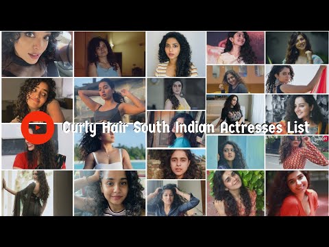 South Indian Curly Hair Gorgeous Actresses #curlyhairactress  #southindianactress - YouTube