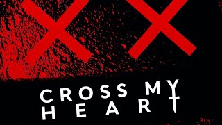 Eyes Wide Open - Cross My Heart