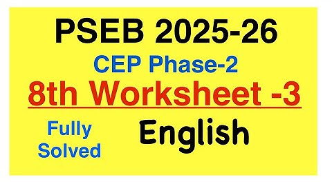 8th CEP worksheet-3 English |Competency Enhancement Program 