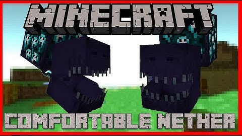 COMFORTABLE NETHER!  (MOD SHOWCASE) ~Nederlands