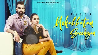 MOHABBATAN SACCHIYAN |  Paras  | Thind Music |  Punjabi Song 2023