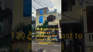 130👌yads east face g 1 PNT Colony Dilsukhnagar 30 feet road 1.70 CR📲9640897111 130👌yads east face g 1 PNT Colony Dilsukhnagar 30 feet road 1.70 CR📲9640897111