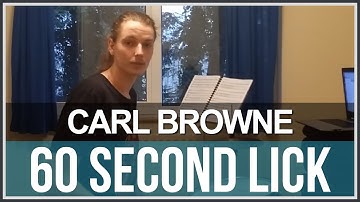 60 Second Lick - Carl Browne