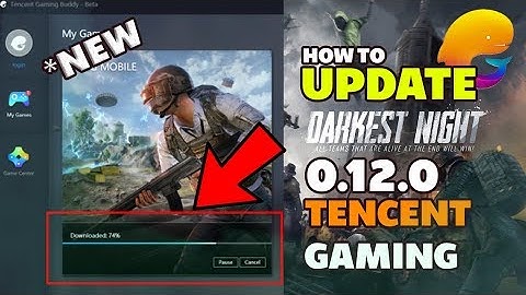 🔥How To Update PUBG Mobile 0.12.0 On Tencent Gaming Buddy Emulator(NEW EvoZone Mode: Darkest Night)