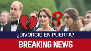 EL DIVORCIO DE WILLIAM Y KATE - INFIDELIDAD, CONFLICTOS, MENTIRAS Y FAKE NEWS 💔💔💔