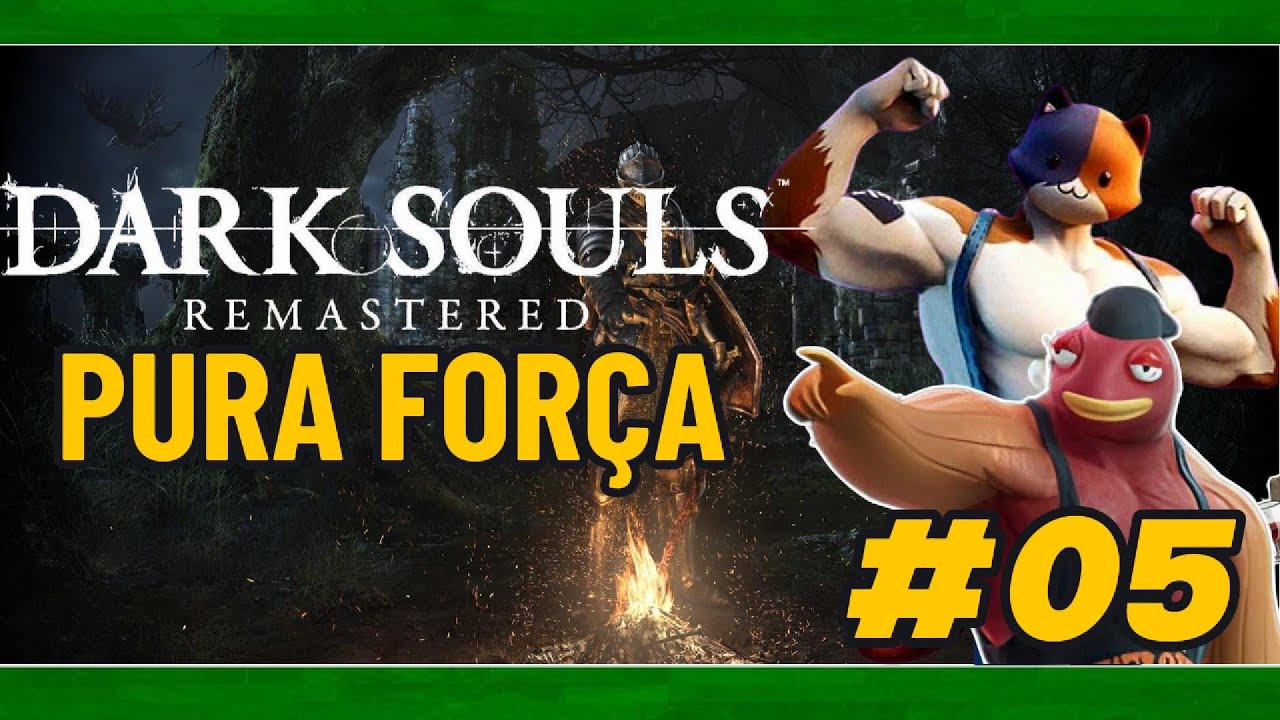 Dark Souls Remastered Pura Força Build #05 - PC Steam - Feat V.N OFF