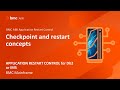 APPLICATION RESTART CONTROL for Db2 or IMS - Checkpoint and restart concepts