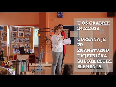 O.Š. Grabrik - Znanstveno umjetnička subota Četiri elementa  [Portal za mlade]