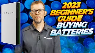 Buying Solar Batteries - 2023 Home Battery Buyer's Guide