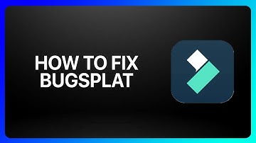 How To Fix Filmora Bugsplat Tutorial
