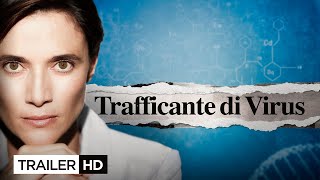 Trafficante Di Virus | Trailer Ufficiale