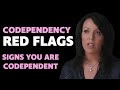 "SIGNS YOU ARE CODEPENDENT and DON'T KNOW IT" -- RED FLAGS OF CODEPENDENCY/LISA ROMANO