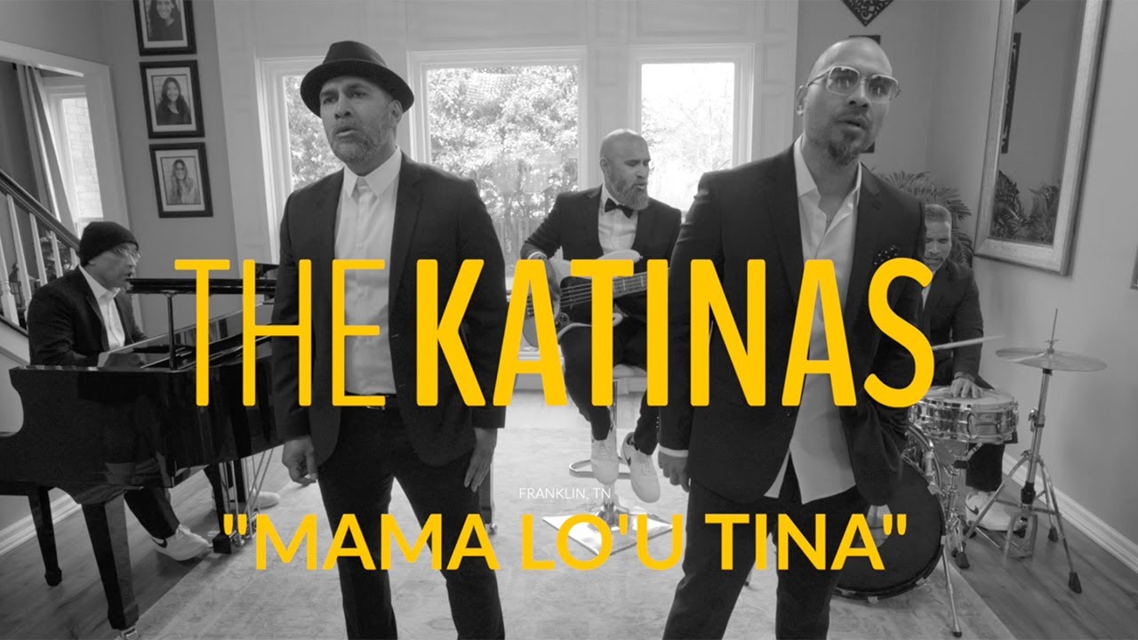 The Katinas - Mama Lo'u Tinā The Katinas - Mama Lo'u Tinā
