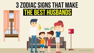 3 zodiac signs that make the best husbands