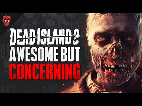 Dead Island 2 Looks Incredible...And Concerning?! (New Gameplay, Updates & PC Specs)