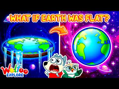What If Earth Was Flat? 🌍 Flat Earth | 🔍Wolfoo Explore - Nature | Educational Videos