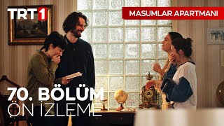 Masumlar Apartmanı 70. Bölüm Ön İzleme