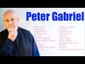 Peter Gabriel Best Songs Playlist- Top 20 Songs Of Peter Gabriel