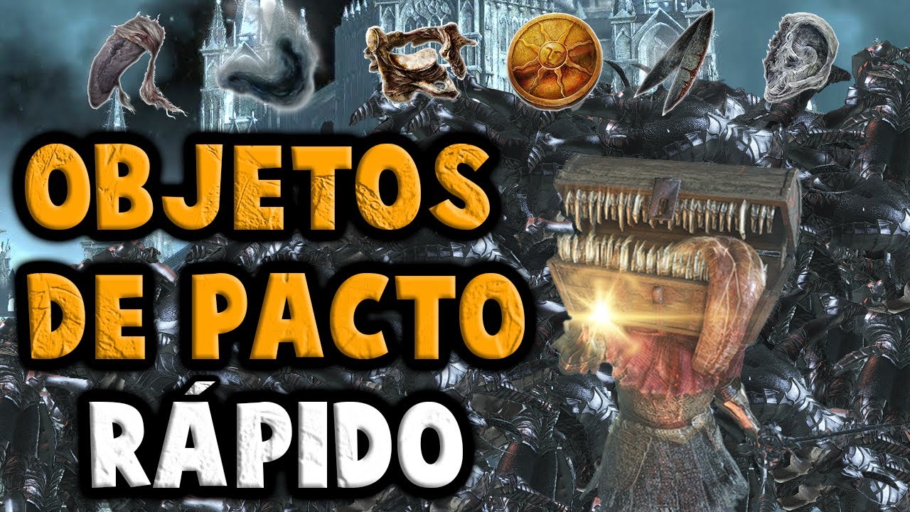 C MO CONSEGUIR OBJETOS DE PACTO R PIDO DARK SOULS 3 PVP Y PVE YouTube