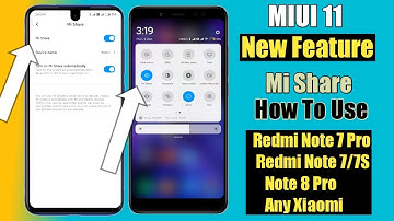 MIUI 11 New Feature Mi Share How TO Use Redmi Note 7 Pro