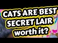 Cats are Best Secret Lair, is it worth it?